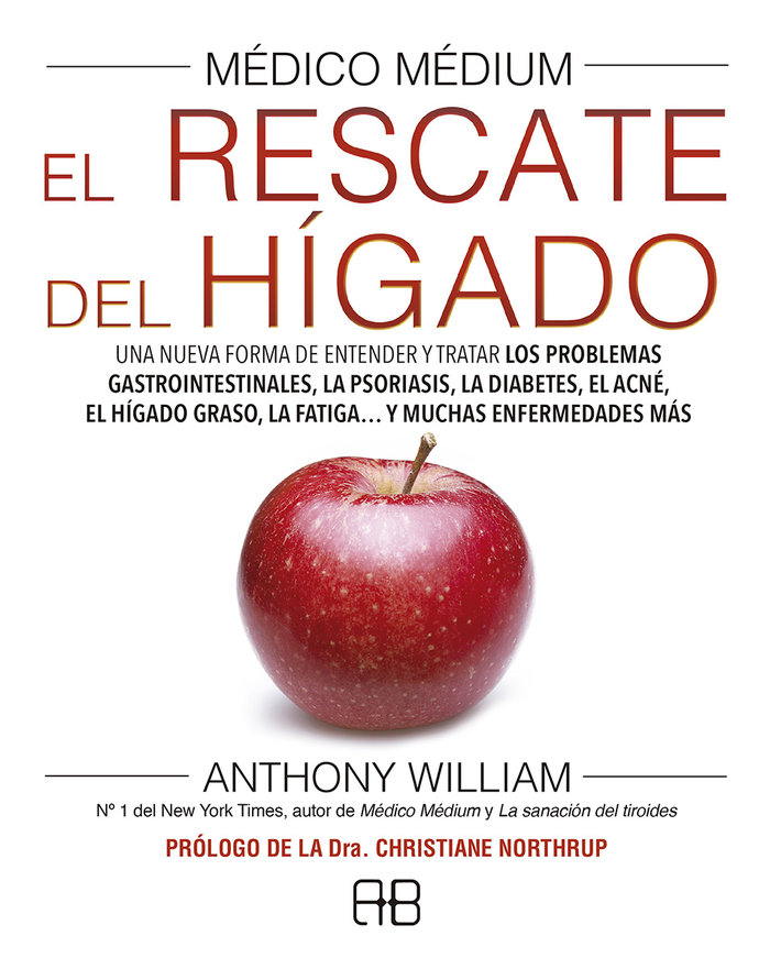 Medico Medium Iv el Rescate Del Higado (t)-William Anthony