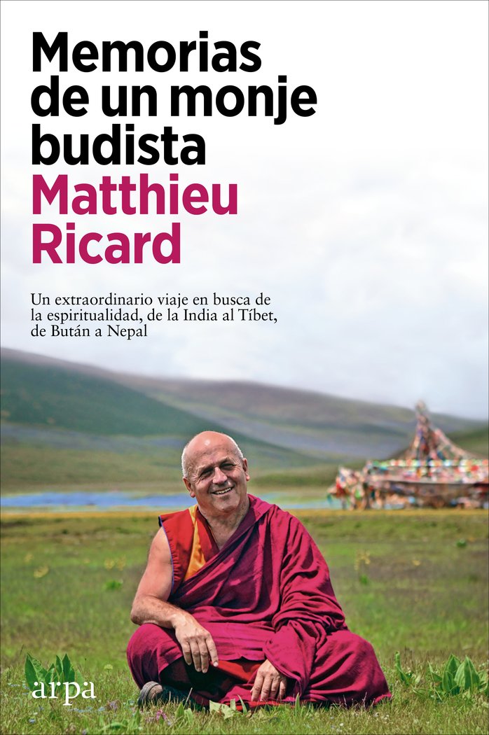 Memorias de Un Monje Budista-Matthieu Ricard