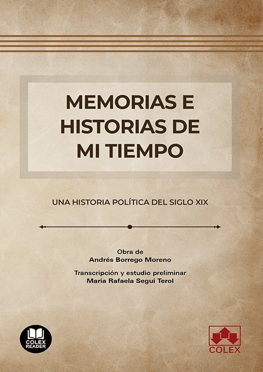 Memorias e Historias de Mi Tiempo-Borrego Moreno Andres