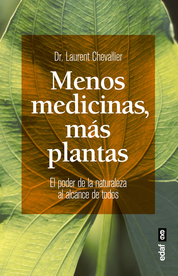 Menos Medicinas Mas Plantas-Chevallier Laurent