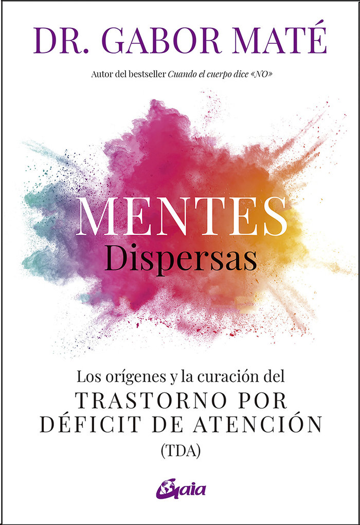 Mentes Dispersas-Mate Gabor