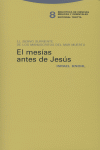 Mesias Antes de Jesus-Knohl Israel