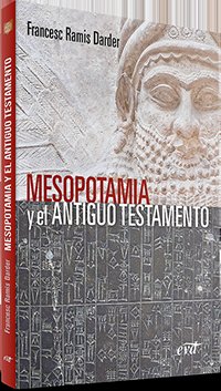 Mesopotamia y el Antiguo Testamento-Ramis Darder Francesc