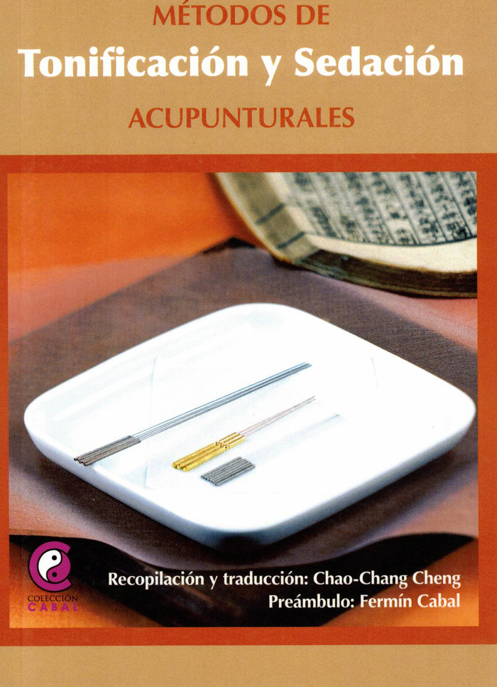 Metodos de Tonificacion y Sedacion Acupunturales-Cheng Chao-chang