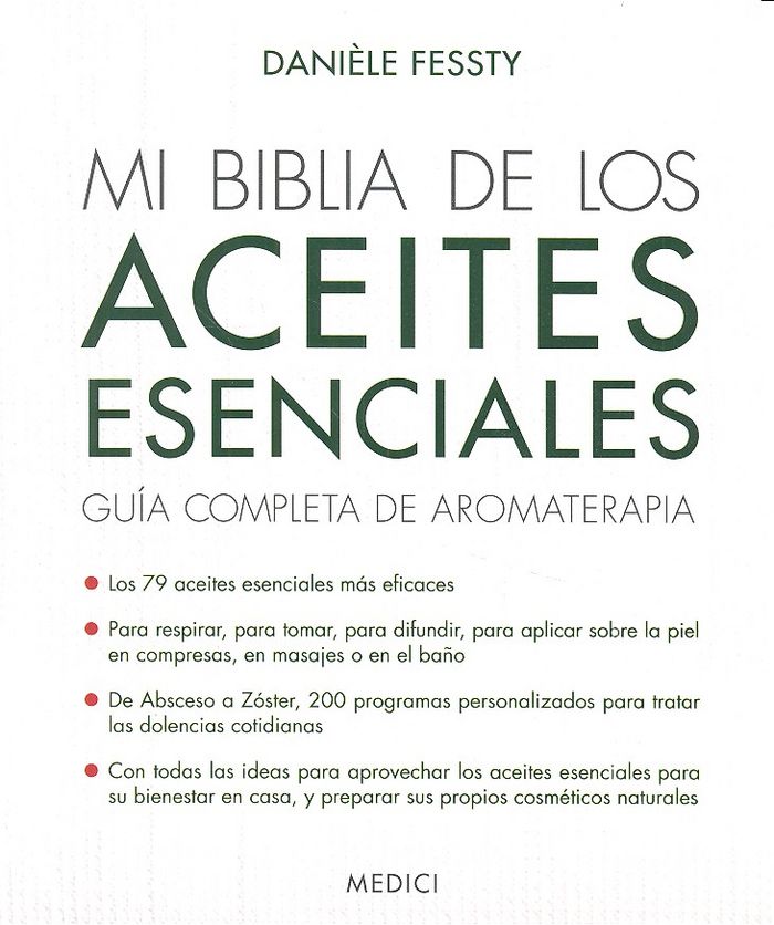 Mi Biblia de los Aceites Esenciales-Fessty Danièle