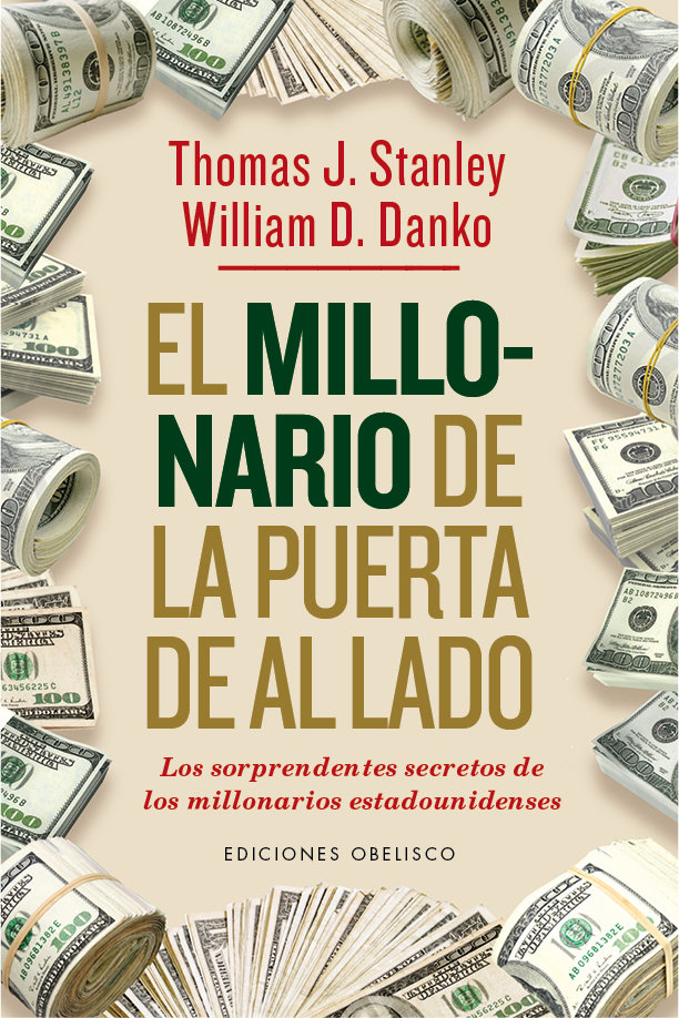 Millonario de la Puerta de Al Lado el-Stanley Thomas J.