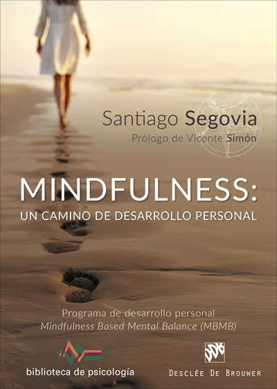 Mindfulness Un Camino de Desarrollo Personal-Segovia Vázquez Santiago