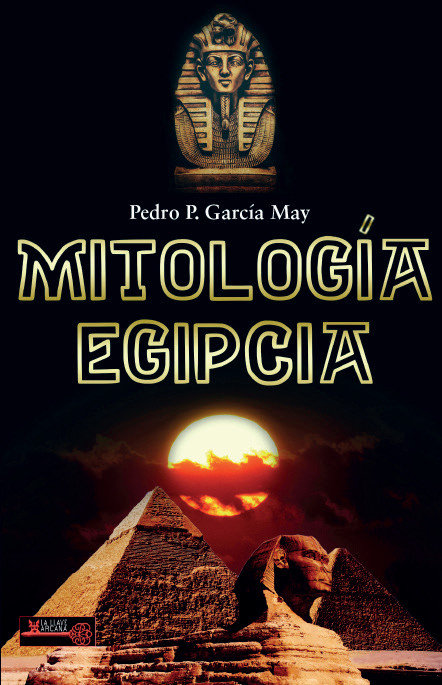 Mitologia Egipcia-Pedro Pablo Garcia May