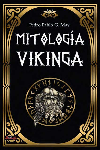 Mitologia Vikinga-Pedro Pablo Garcia May