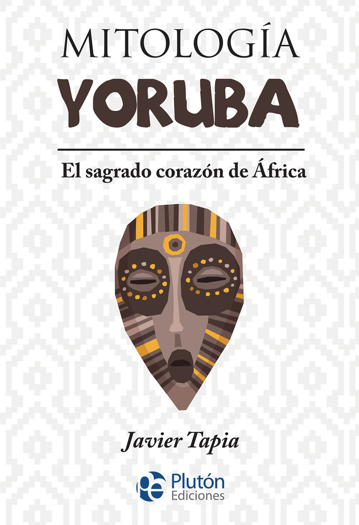 Mitologia Yoruba-Tapia Javier