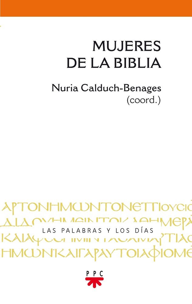 Mujeres de la Biblia-Calduch-benages Nuria