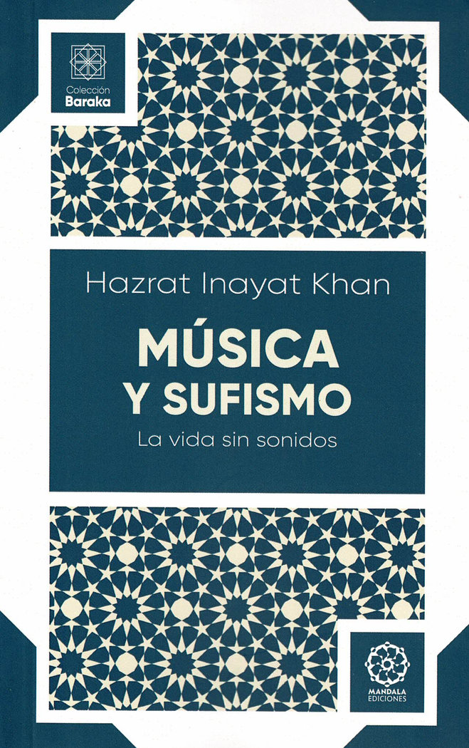 Musica y Sufismo la Vida sin Sonidos-Khan Hazrat Inayat