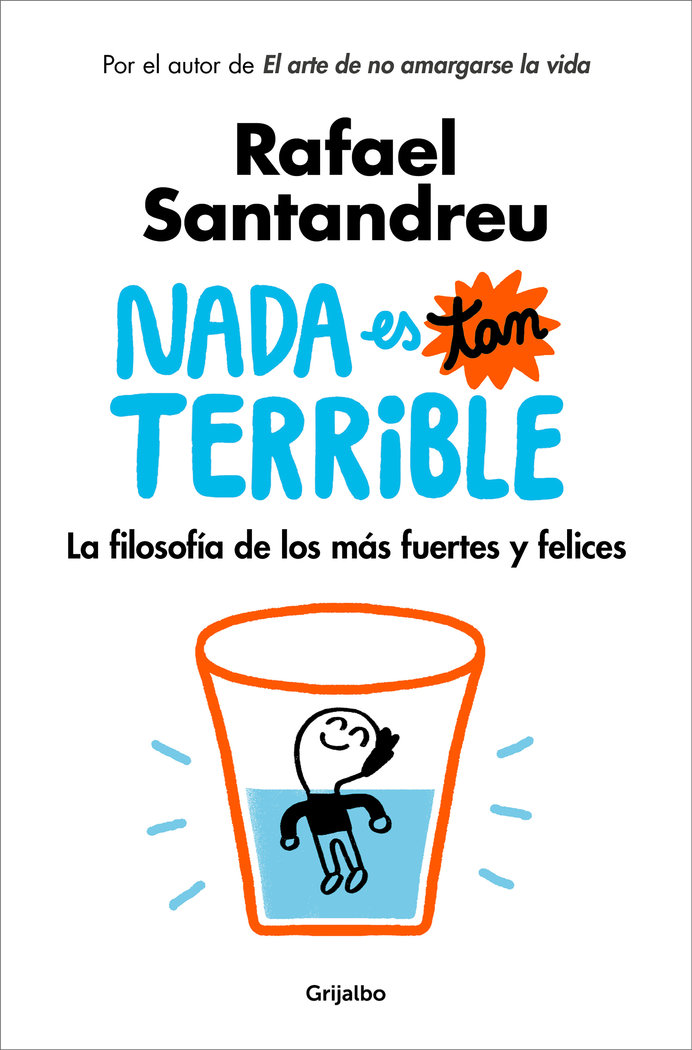 Nada Es Tan Terrible-Santandreu Rafael