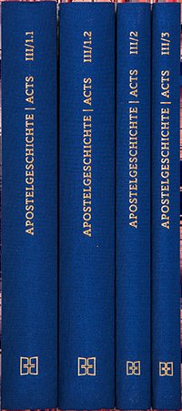 Novum Testamentum Graecum. Editio Critica Maior Band Iii:-Münster Institut Für Neutestamentliche t