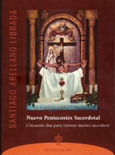 Nuevo Pentecostes Sacerdotal-Arellano Librada Santiago