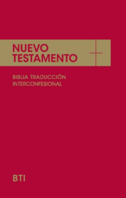 Nuevo Testamento : la Biblia Interconfesional-Varios Autores