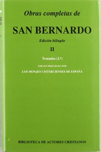 Obras Completas de San Bernardo. Ii: Tratados (2)-San Bernardo