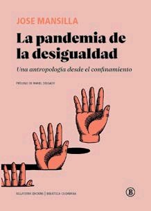 Pandemia de la Desigualdad la-Mansilla Ja