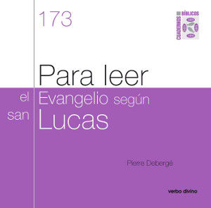 Para Leer el Evangelio segun San Lucas-Debergé Pierre