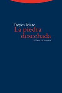 Piedra Desechada la-Mate Reyes