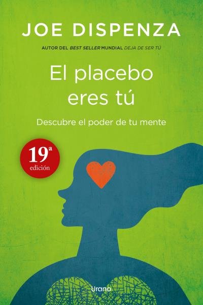 Placebo Eres Tu el-Dispenza Joe