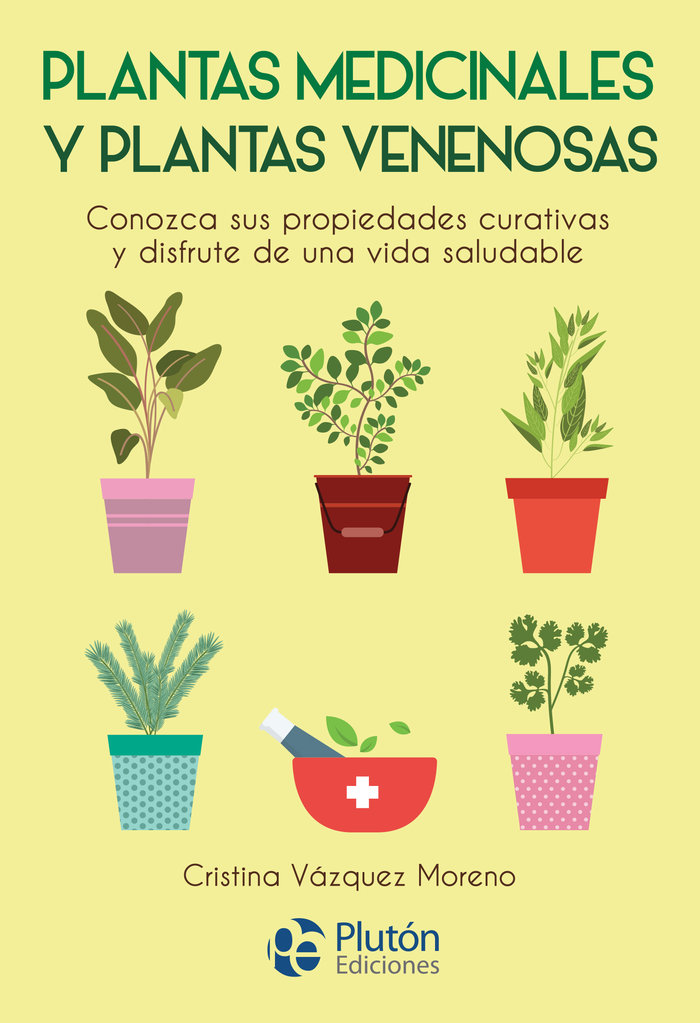 Plantas Medicinales y Plantas Venenosas-Vazquez Moreno Cristina