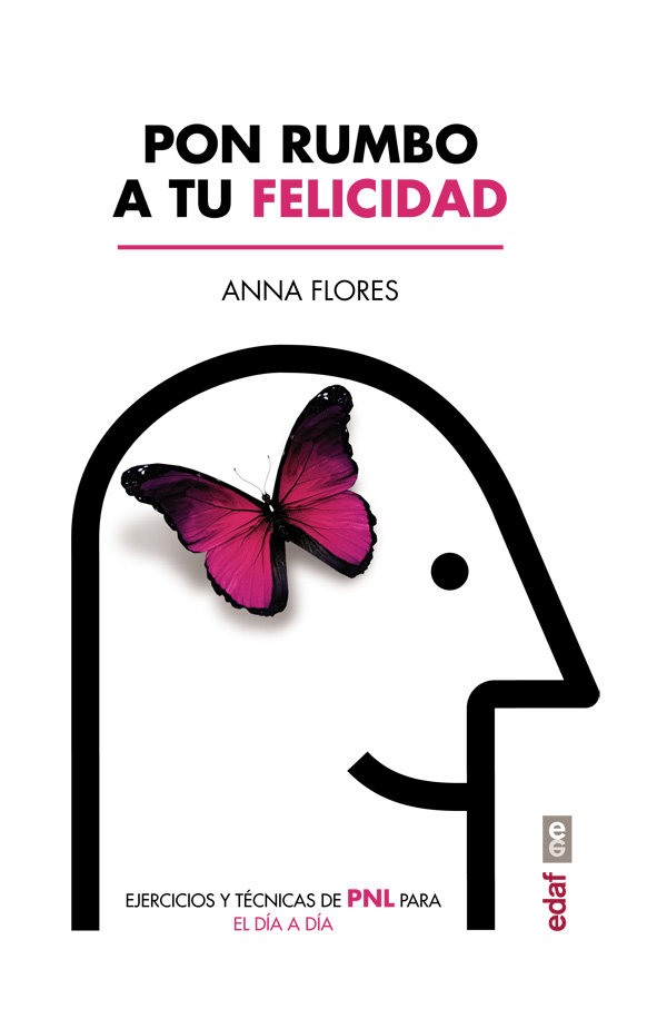 Pon Rumbo a Tu Felicidad-Flores Anna