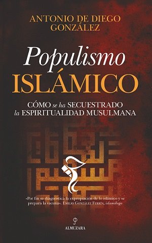 Populismo Islamico-Antonio de Diego González