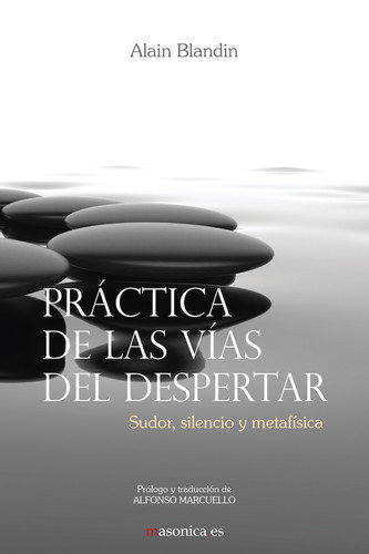 Practica de las Vias Del Despertar-Blandin Alain