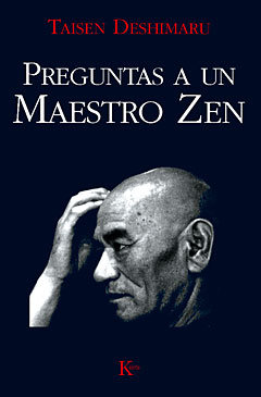 Preguntas Maestro Zen-Deshimaru Taisen