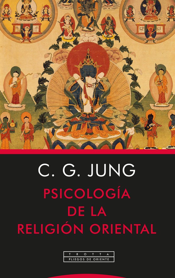 Psicologia de la Religion Oriental-Jung Carl Gustav