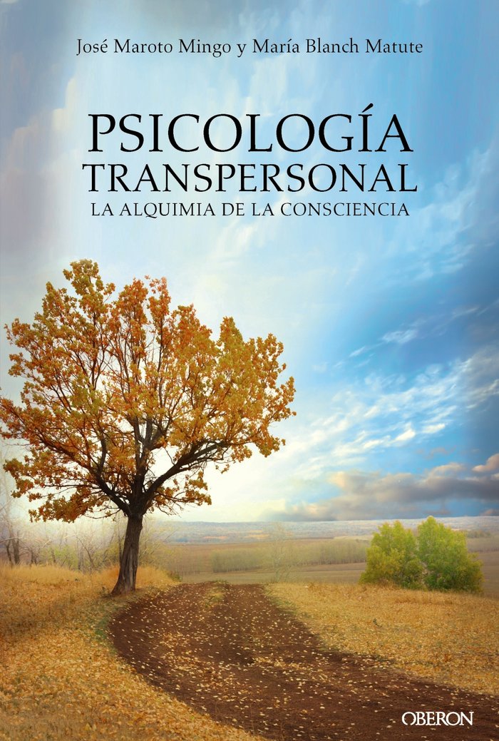 Psicologia Transpersonal la Alquimia de la Consciencia-Maroto Mingo José