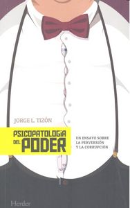 Psicopatologia Del Poder-Tizón Jorge L.