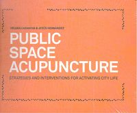 Public Space Acupuncture-Aa.vv