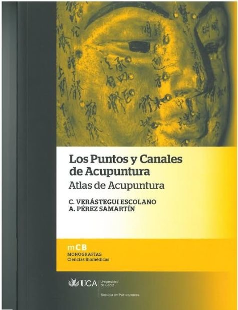 Puntos y Canales de Acupuntura Atlas de Acupuntura los-Verástegui Escolano Cristina