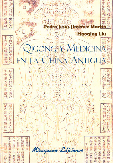 Qigong y Medicina En la China Antigua-Jiménez Martín Pedro Jesús