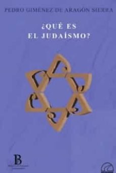 Que Es el Judaismo-Pedro Gimenez de Aragon Sierra