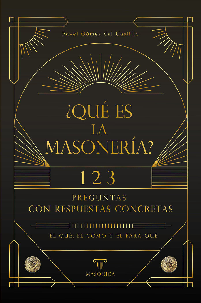 Que Es la Masoneria-Gomez Del Castillo Pavel
