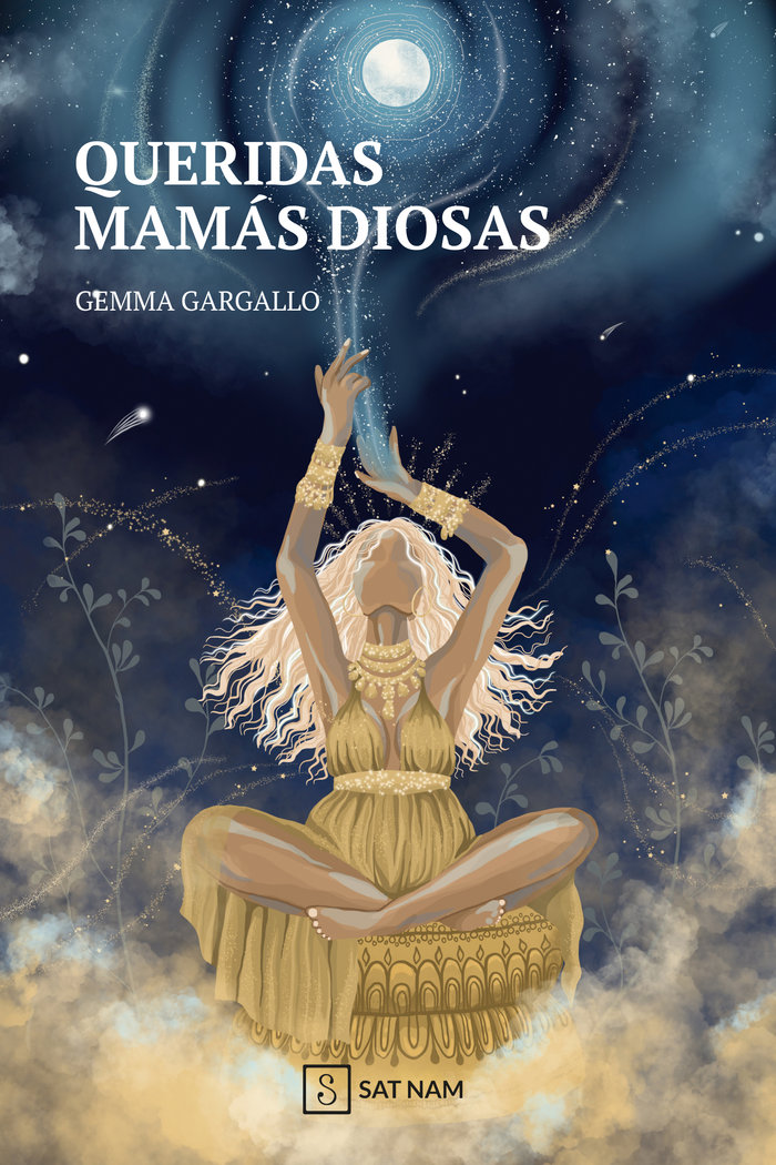 Queridas Mamas Diosas-Gargallo Vila Gemma