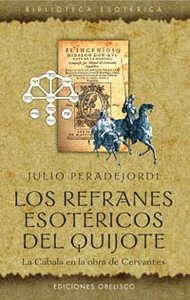 Refranes Esotericos Del Quijote los-Peradejordi Juli