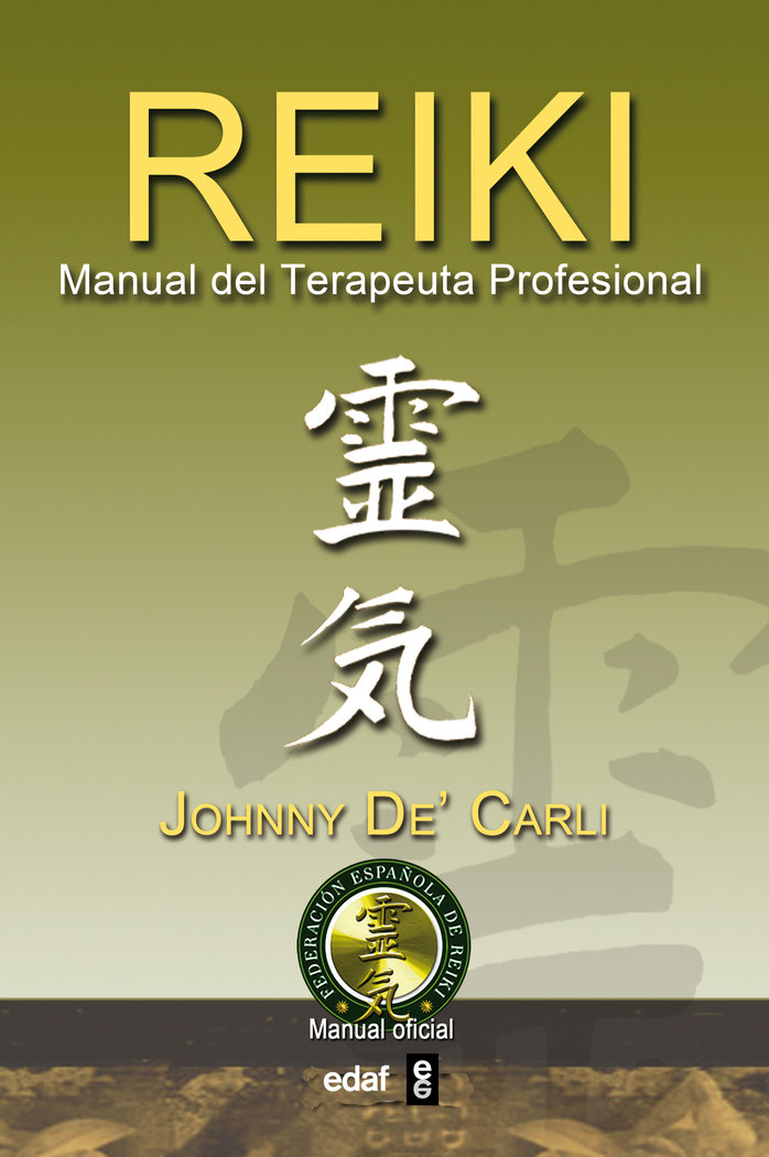 Reiki Manual Del Terapeuta Profesional-De' Carli Johnny