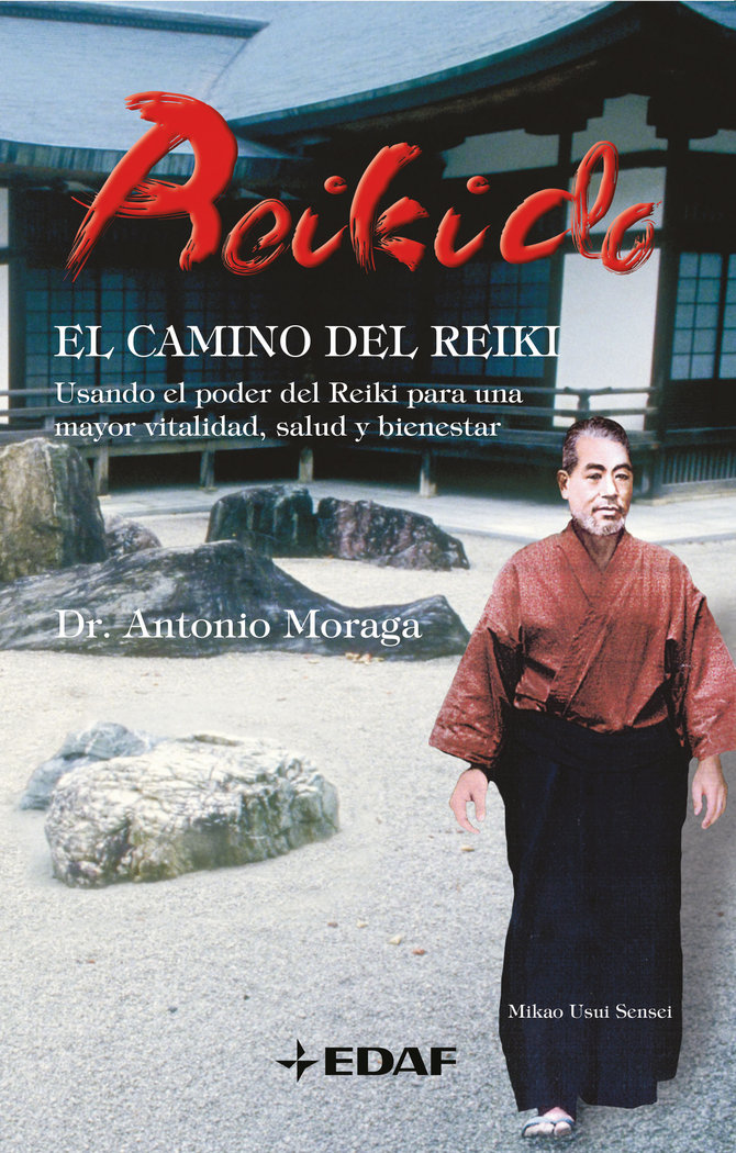 Reikido el Camino Del Reiki-Moraga Rodríguez Dr. Antonio