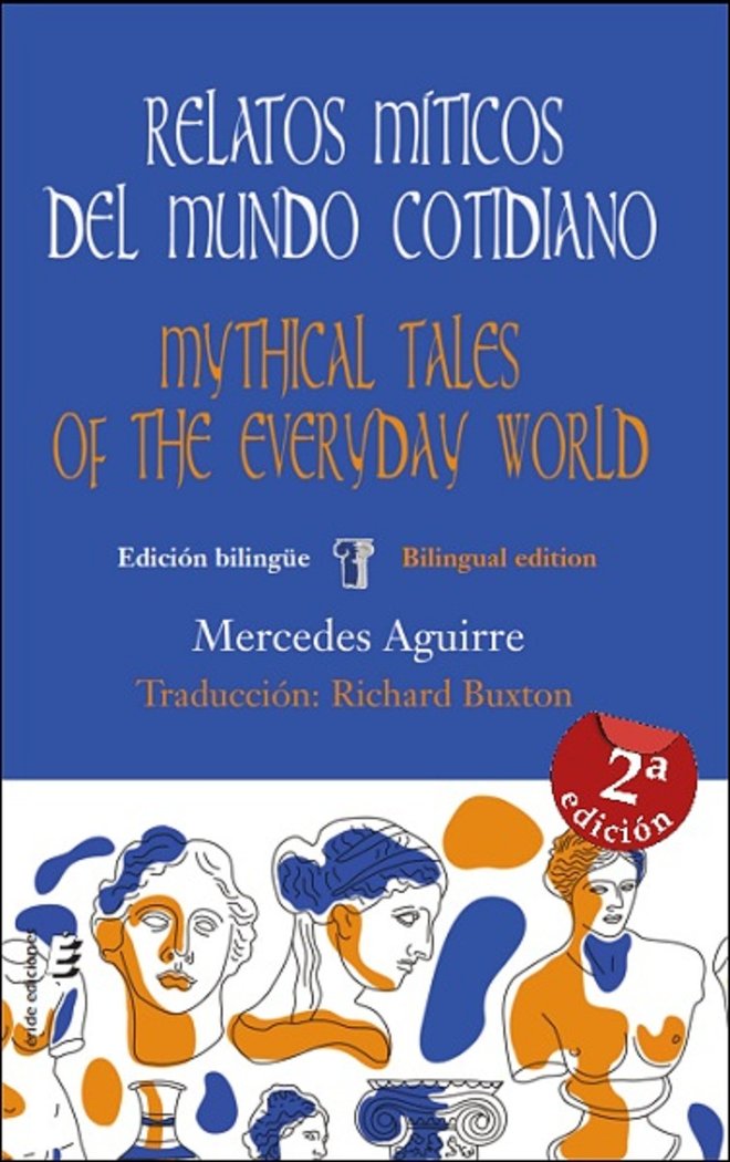 Relatos Miticos Del Mundo Cotidiano Mythical Tales Of The-Aguirre Mercedes