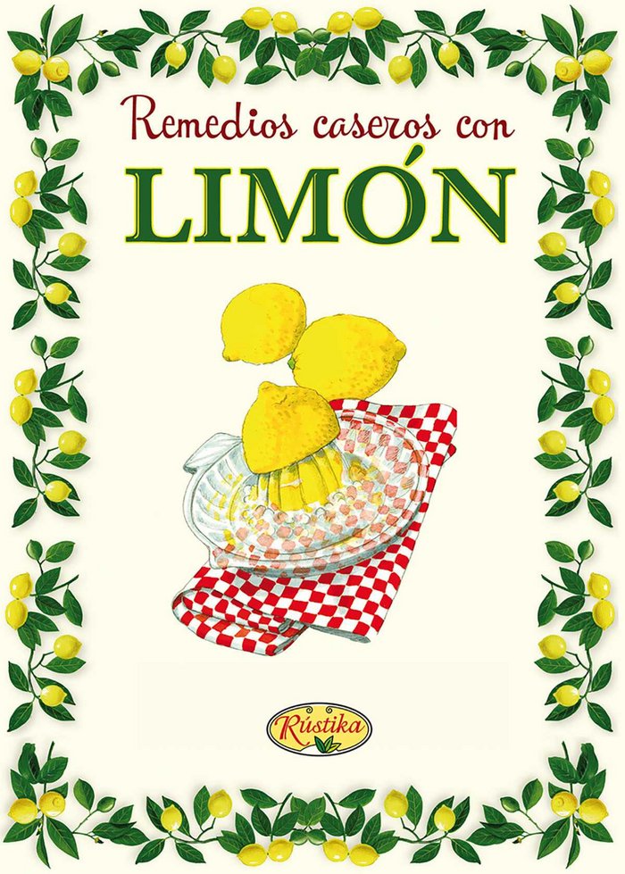 Remedios Caseros con Limonrecetas y Remedios Case-Vv.aa.