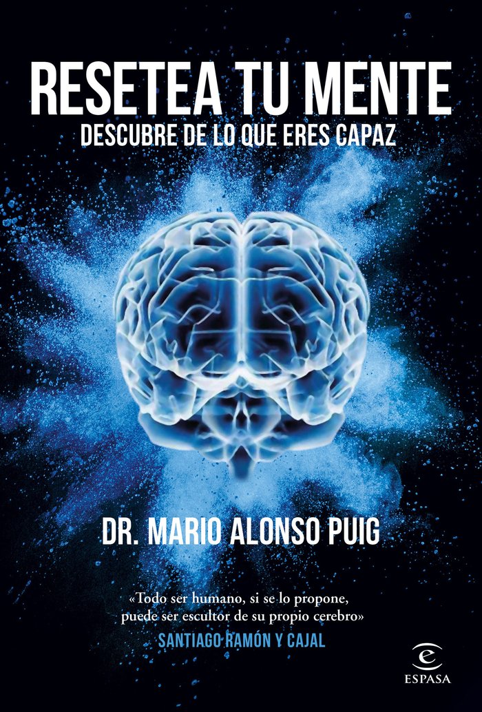 Resetea Tu Mente Descubre de Lo Que Eres Capaz-Puig Mario Alonso