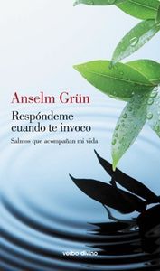 Respondeme Cuando Te Invoco-Grün Anselm