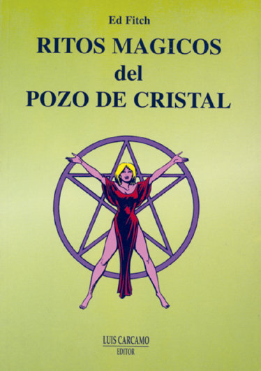 Ritos Magicos Del Pozo de Cristal-Fitch Ed