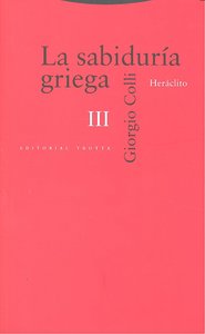Sabiduria Griega la (iii) Heraclito-Colli Giorgio