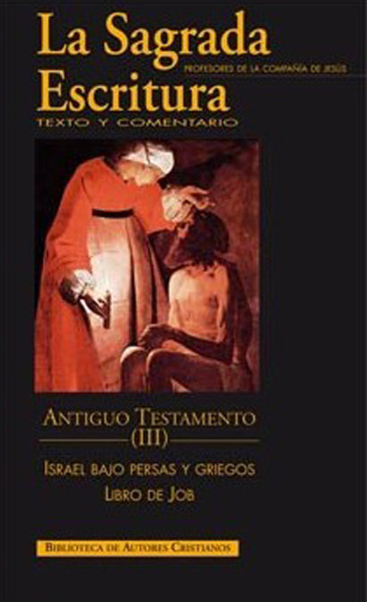 Sagrada Escritura. Antiguo Testamento. Iii: Israel bajo Pers-Profesores de la Compañía de Jesús