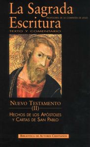 Sagrada Escritura. Nuevo Testamento. Ii: Hechos de los Apost-Profesores de la Compañía de Jesús
